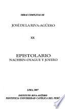 Obras completas de José de la Riva-Agüero: Epistolario: Nachbin-Oyague y Joyero