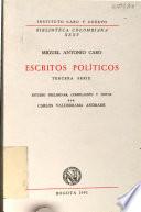 Obras completas de Miguel Antonio Caro: Escritos políticos. Tercera serie