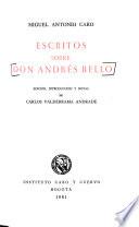 Obras completas de Miguel Antonio Caro: Escritos sobre don Andrés Bello