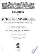 Obras completas de padre Luis de la Palma de la Compania de Jesus