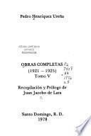 Obras completas de Pedro Henríquez Ureña: 1921-1925