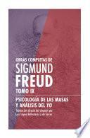 Obras completas de Sigmund Freud. Tomo IX - Psicología de las masas y análisis del yo