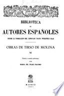 Obras completas de Tirso de Molina: Comedias: Doce comedias nuevas (v.3) ; Segunda parte de las comedias (v.4) ; Tercera parte de las comedias (v.5) ; Cuarta parte de las comedias (v.6) ; Quinta parte de las comedias (v.7)