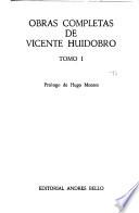 Obras completas de Vicente Huidobro: Poesía