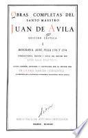 Obras Completas Del Santo Maestro Juan de Avila: Biografia. Audi, filia