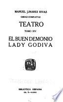 Obras completas: El buen demonio. Lady Godiva