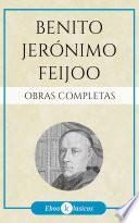 Obras Completas Fray Benito Jerónimo Feijoo