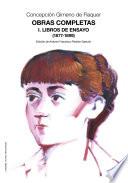Obras completas. I. Libros de ensayo (1877-1899)