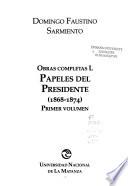 Obras completas: Papeles del President (1868-1874)