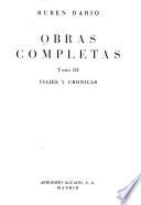 Obras completas: Viajes y crónicas