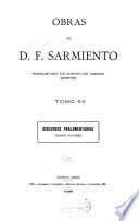 Obras de D. F. Sarmiento: Discursos parlamentarios. 1898
