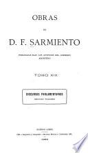 Obras de D. F. Sarmiento: Discursos parlamentarios. 1898