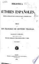 Obras de D. Francisco de Quevedo Villegas