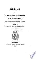 Obras de d. Leandro Fernández de Moratín, dadas á luz por la Real Academia de la Historia