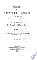 Obras de D. Manuel Tamayo y Baus ...: Juana de Arco. Una apuesta. La esperanza de la patria. Ángela. Huyendo del perejil