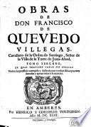Obras de Don Francisco de Quevedo Villegas