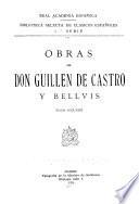 Obras de Don Guillen de Castro y Bellvis
