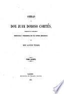 Obras de don Juan Donoso Cortés, marqués de Valdegamas