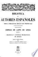 Obras de Lope de Vega: Crónicas y leyendas dramáticas de España