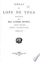 Obras de Lope de Vega: Los milagros del desprecio