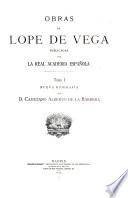 Obras de Lope de Vega ; publicadas por la Real Academia Española: Barrera, D. Cayetano Alberto de la. Nueva biografia