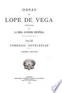 Obras de Lope de Vega ; publicadas por la Real Academia Española: Comedias novelescas. Sec. 2-3