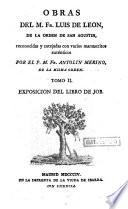 Obras del M. Fr. Luis de Leon ...: Exosicion del libro de Job. 1804