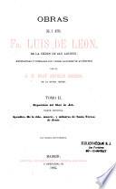 Obras del P. Luis de Léon, O. E. S. A., reconocidas y cot ejadas con varios manuscritos autenticos por el P. M. Fray Antonin Merino