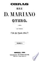 Obras del Sr. Lic. D. Mariano Otero