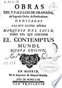 Obras del V.P.M.F. Luis de Granada del sagrado Orden de Predicadores ...
