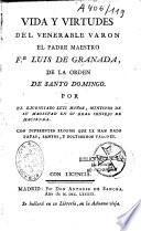 Obras del venerable P. Maestro Fr. Luis De Granada, de la orden de Santo Domingo