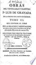 Obras del venerable P. Maestro Fr. Luis De Granada, de la orden de Santo Domingo