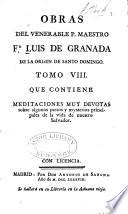 Obras del venerable P. Maestro Fr Luis de Granada ...