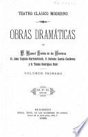 Obras dramáticas de B. Manuel Bretón de los Herreros, D. Juan Eugénio Hartzenbusch, D. Antonio García Gutiérrez y D. Tomas Rodríguez Rubí