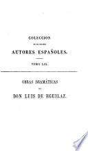 Obras dramáticas de Don Luis de Eguilaz