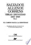 Obras escogidas, 1933-1948: El camino hacia la identidad