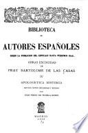 Obras Escogidas: Apologética historia