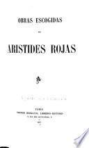 Obras escogidas de Aristides Rojas