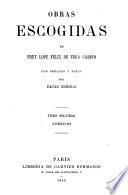 Obras escogidas de Frey Lope Félix de Vega Carpio