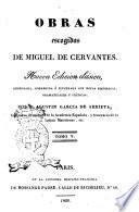 Obras escogidas de Miguel de Cervantes. Tomo 1. [-10.]
