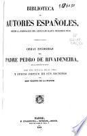 Obras escogidas del Padre Pedro de Rivadeneira