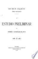 Obras escogidas: Estudio preliminar de Andrés González Blanco