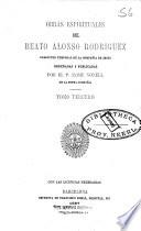 Obras espirituales del beato Alonso Rodriguez, coadjutor temporal de la Compañía de Jesús