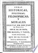 Obras históricas, políticas, filosóphicas, y morales