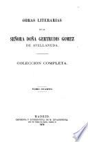 Obras literarias de la señora doña Gertrudis Gomez de Avellameda, coleccion completa, 5 vols