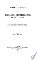Obras literarias de la señora doña Gertrudis Gómez de Avellaneda