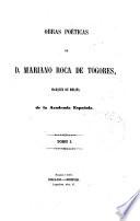 Obras poéticas de D. Mariano Roca de Togores, Marqués de Molins de la Academia Española, 1