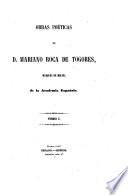 Obras poéticas de d. Mariano Roca de Togores, marqués de Molins ...