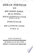 Obras poeticas de don Vicente Garcia de la Huerte
