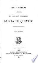 Obras poéticas y literarias de don José Heriberto García de Quevedo